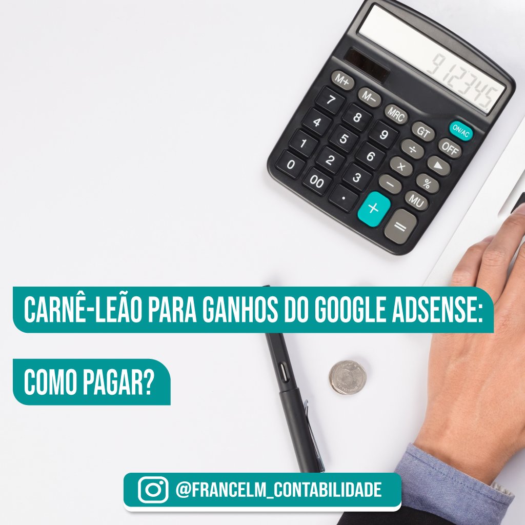Carnê-leão para ganhos do google adsense: Precisa regularizar?