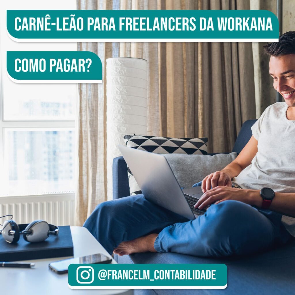 Carnê-leão para freelancers da workana: Precisa declarar?